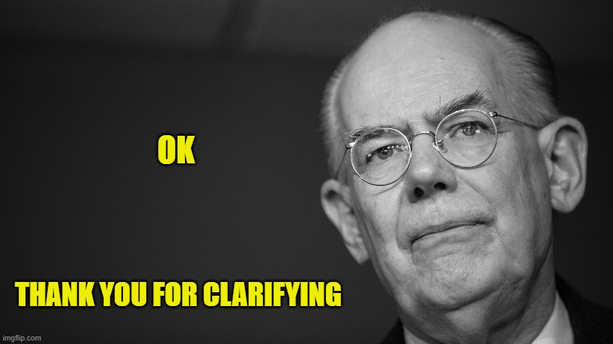 OK THANK YOU FOR CLARIFYING | made w/ Imgflip meme maker