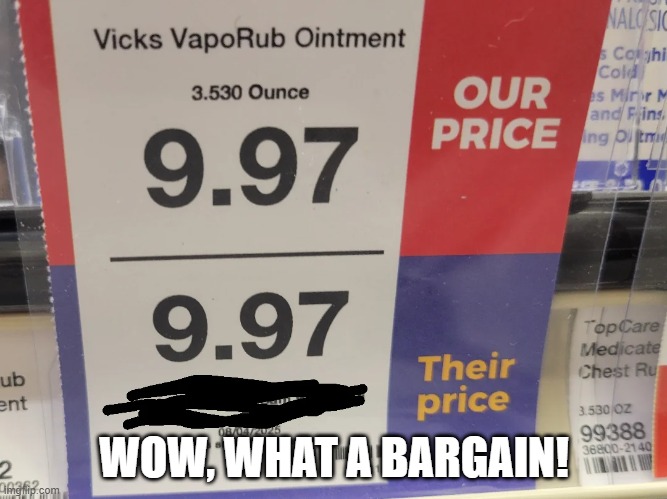 The Price Is... | WOW, WHAT A BARGAIN! | image tagged in you had one job | made w/ Imgflip meme maker