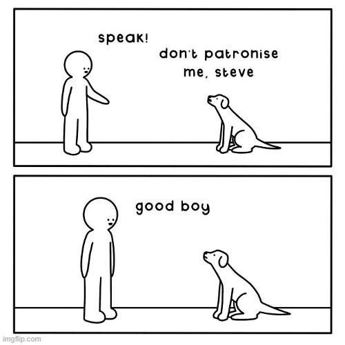 Speak Dog | image tagged in comics | made w/ Imgflip meme maker