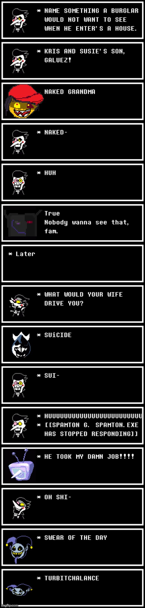 mmmh tasty susie | image tagged in deltarune,memes | made w/ Imgflip meme maker