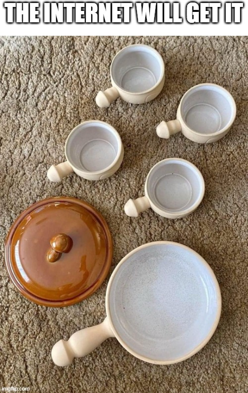 The internet will get it | THE INTERNET WILL GET IT | image tagged in pots,funny,internet,gangbang,interracial | made w/ Imgflip meme maker