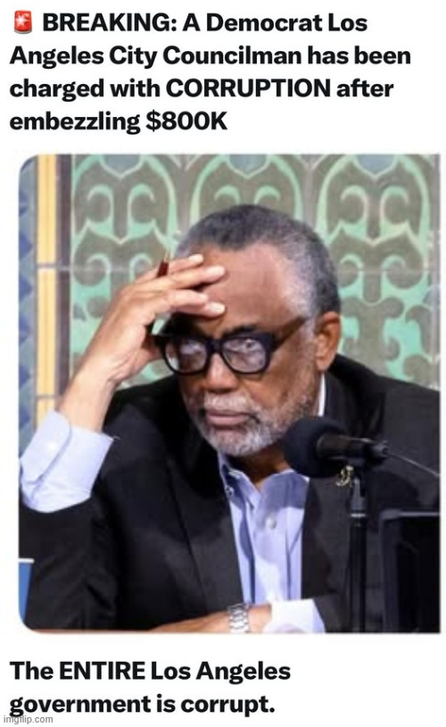 Another corrupt democrat | image tagged in corrupt,democrats | made w/ Imgflip meme maker