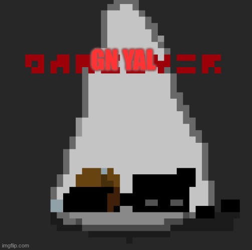 .. | GN YAL | image tagged in announcement | made w/ Imgflip meme maker