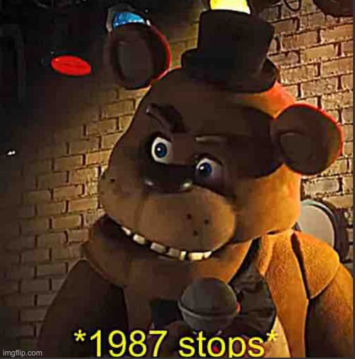 1987 stops | image tagged in 1987 stops | made w/ Imgflip meme maker