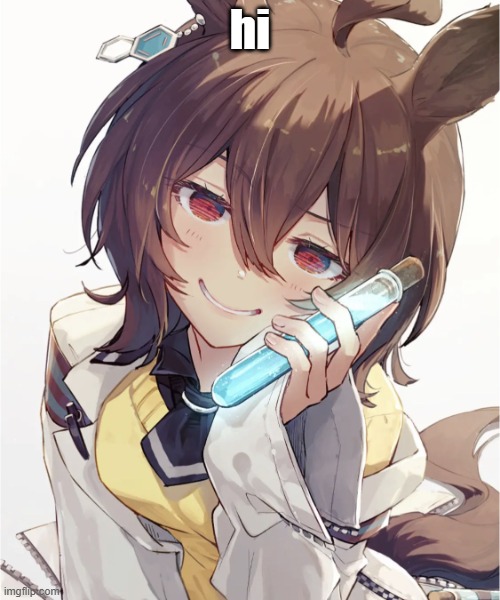 Suspicious Potion | hi | image tagged in suspicious potion | made w/ Imgflip meme maker