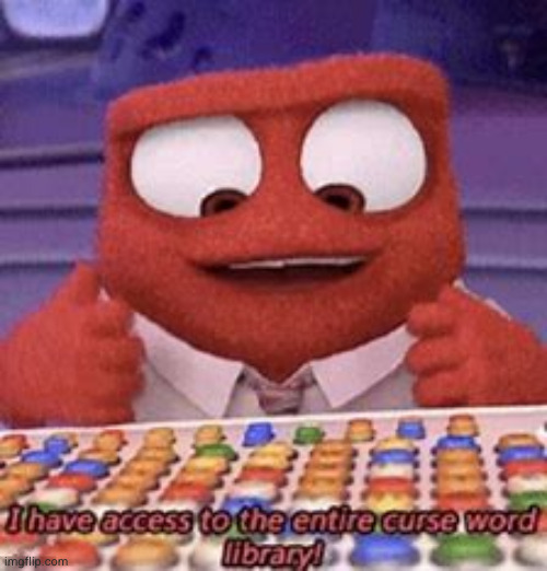 Curse Word Library | image tagged in curse word library | made w/ Imgflip meme maker