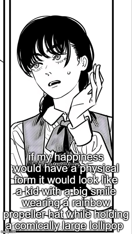 me happy fr fr | if my happiness would have a physical form it would look like a kid with a big smile wearing a rainbow propeller hat while holding a comically large lollipop | image tagged in asa mitaka | made w/ Imgflip meme maker