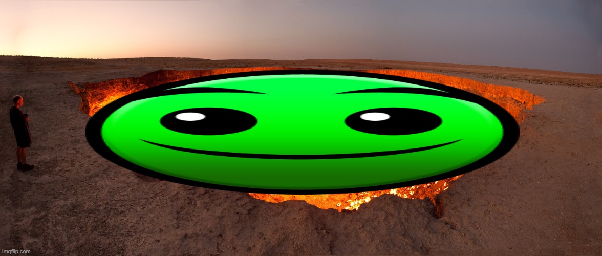 Darvasa Gas Crater | image tagged in darvasa gas crater | made w/ Imgflip meme maker