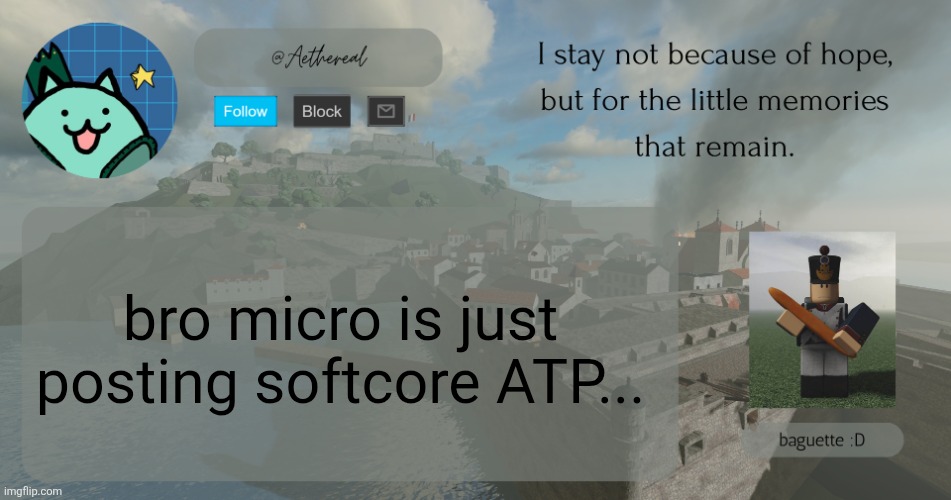 hey. | bro micro is just posting softcore ATP... | image tagged in hello | made w/ Imgflip meme maker