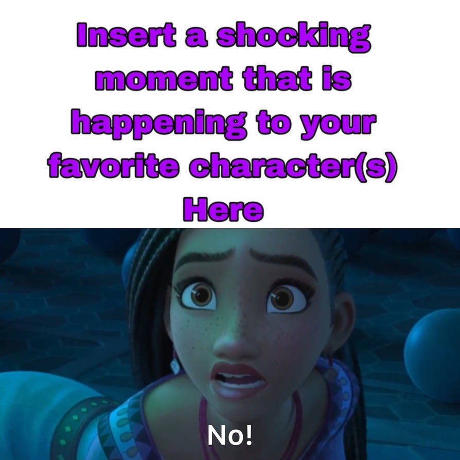 Asha shouts no at who Blank Meme Template