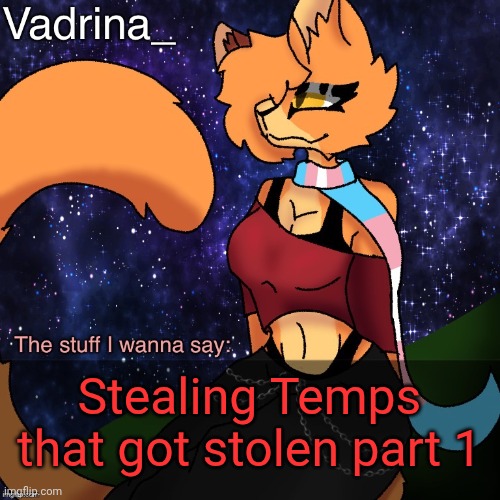 Vadrina Announcement Template (image by AlexTheTransgenderFreak) | Stealing Temps that got stolen part 1 | image tagged in vadrina announcement template image by alexthetransgenderfreak | made w/ Imgflip meme maker