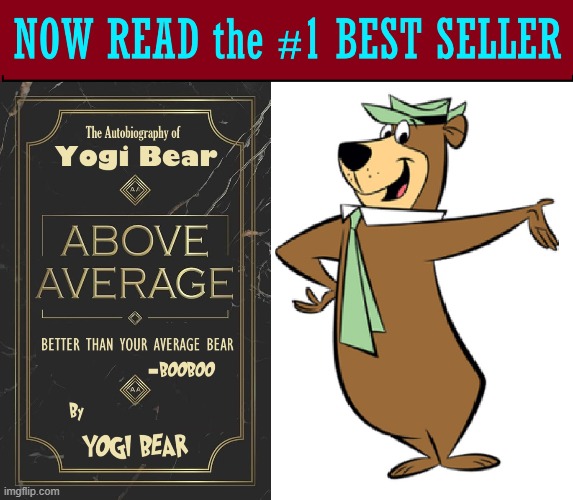 Your heart will break hearing the trials of a courageous talking bear! | image tagged in vince vance,yogi bear,autobiography,jellystone park,park ranger,boo boo | made w/ Imgflip meme maker
