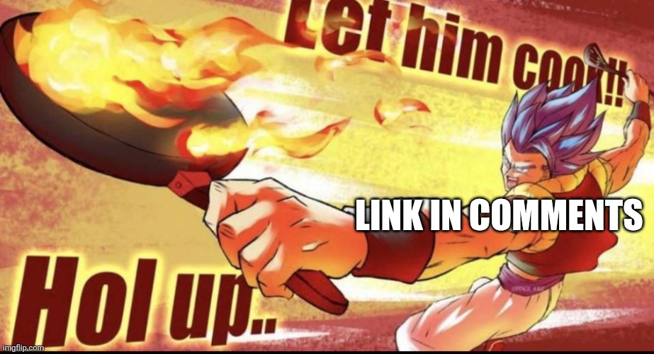 Sans in topic | LINK IN COMMENTS | image tagged in let him cook | made w/ Imgflip meme maker
