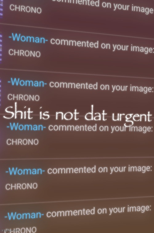 High Quality Shit is not dat urgent Blank Meme Template