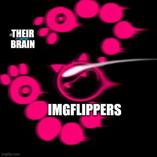 THEIR BRAIN IMGFLIPPERS | image tagged in jsab blixer | made w/ Imgflip meme maker