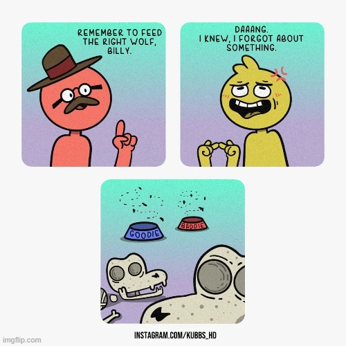 image tagged in wolf,wolves,feed,feeding,forgot,oh dear | made w/ Imgflip meme maker