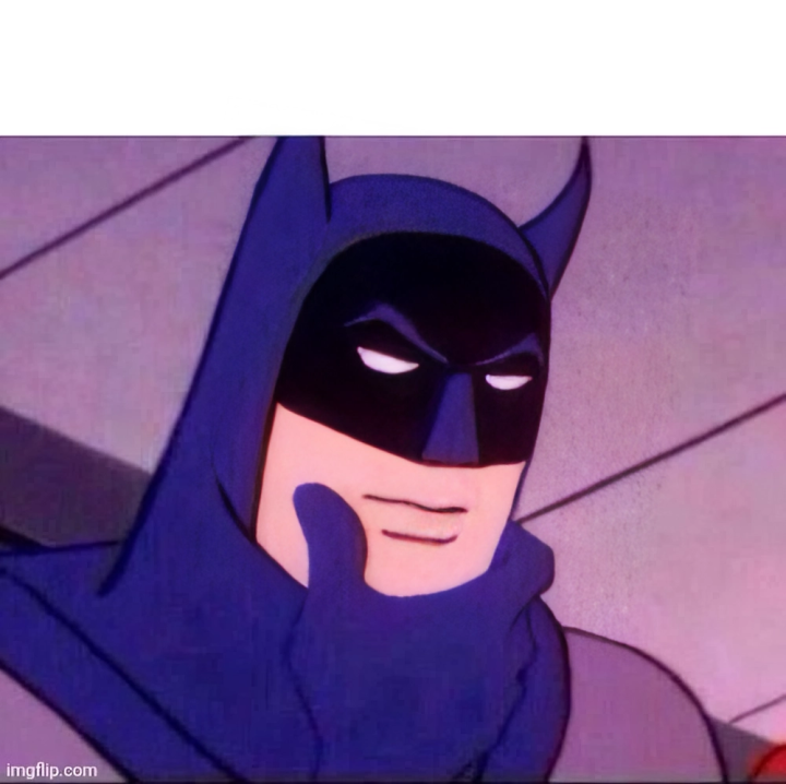 Batman thinking Blank Meme Template