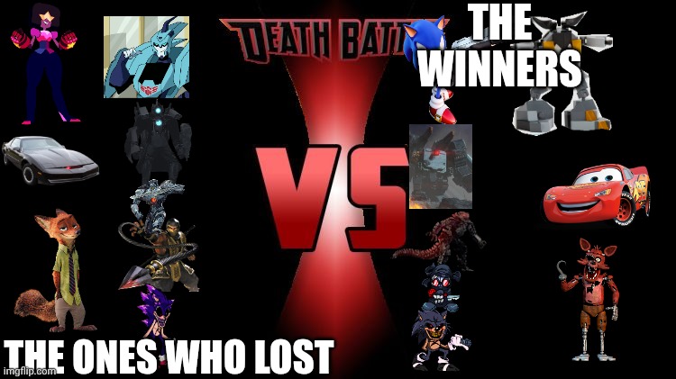 Death Battle  | THE WINNERS; THE ONES WHO LOST | image tagged in death battle | made w/ Imgflip meme maker