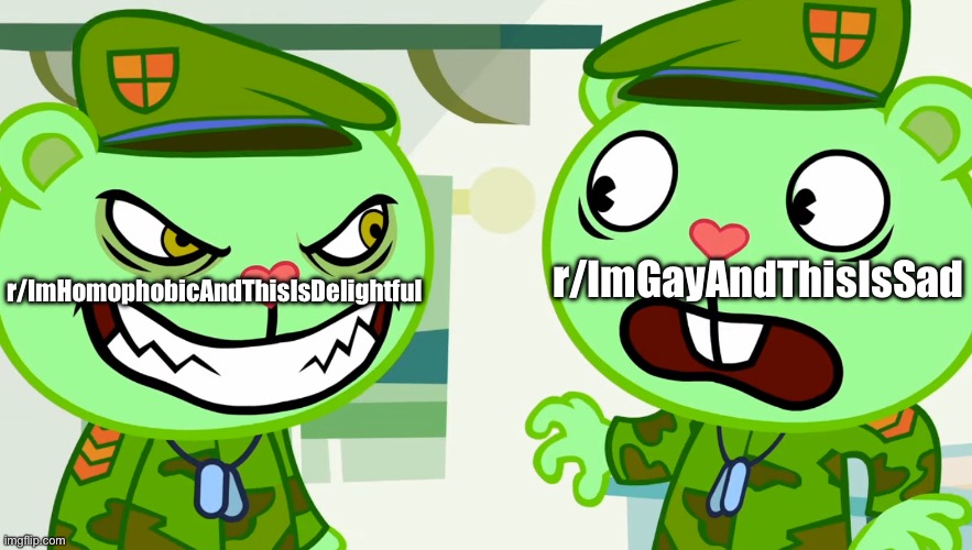 Came to mind when I was trying to sleep | r/ImHomophobicAndThisIsDelightful; r/ImGayAndThisIsSad | image tagged in fliqpy jumps flippy | made w/ Imgflip meme maker
