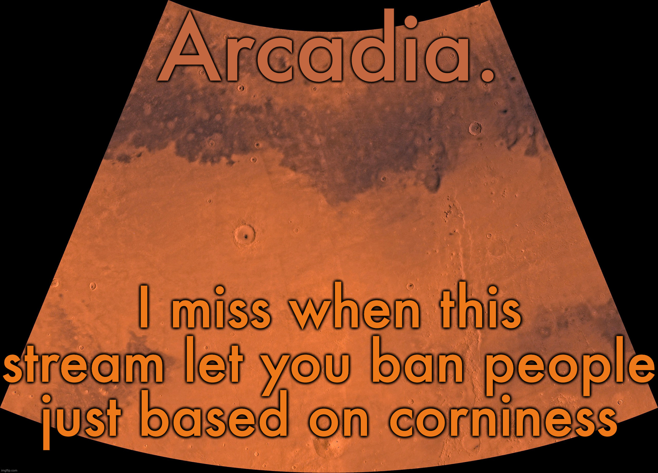 . | I miss when this stream let you ban people just based on corniness | image tagged in silver announcement template 19 0 template | made w/ Imgflip meme maker
