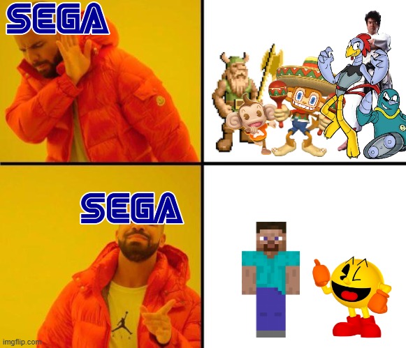 it's a shame those two nincombots didn't make it. | image tagged in drake meme,sega,sonic the hedgehog,nintendo switch,pac man,pingas | made w/ Imgflip meme maker
