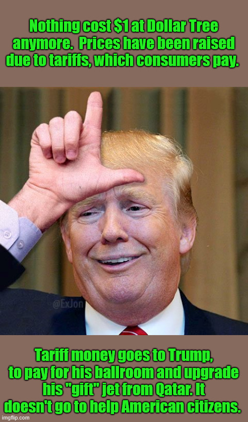 Trump gets rich off tariffs | Nothing cost $1 at Dollar Tree anymore.  Prices have been raised due to tariffs, which consumers pay. Tariff money goes to Trump, to pay for his ballroom and upgrade his "gift" jet from Qatar. It doesn't go to help American citizens. | image tagged in ballroom,air force one jet | made w/ Imgflip meme maker