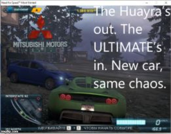 ULITMATE meme | image tagged in the huayra's is out and ultimate's is in new car same chaos,need for speed,need for speed most wanted 2012,nfs memes | made w/ Imgflip meme maker