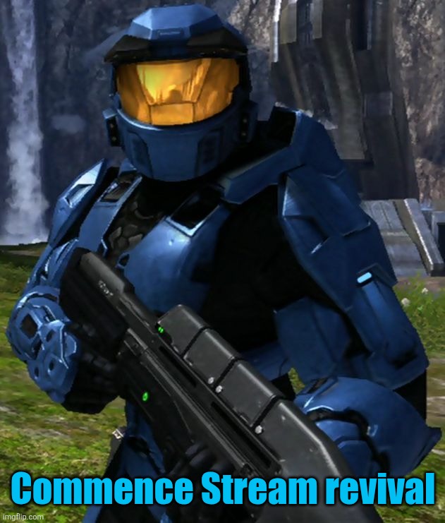 Caboose | Commence Stream revival | image tagged in caboose | made w/ Imgflip meme maker