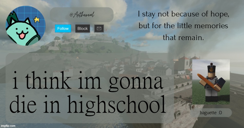 hello | i think im gonna die in highschool | image tagged in hello | made w/ Imgflip meme maker