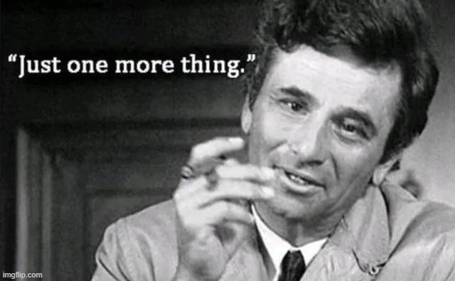 image tagged in one more thing | made w/ Imgflip meme maker