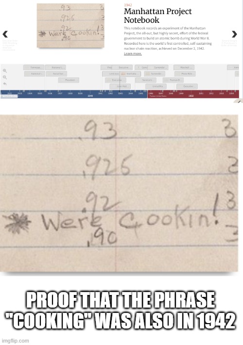 PROOF THAT THE PHRASE "COOKING" WAS ALSO IN 1942 | made w/ Imgflip meme maker