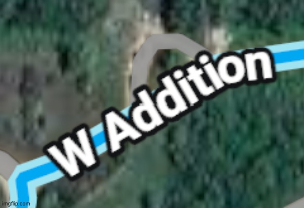 Found this on google Maps while wandering through North Dakota and found this gem. (Also made it a temp) | image tagged in w addition,google maps,street,funny,north dakota | made w/ Imgflip meme maker