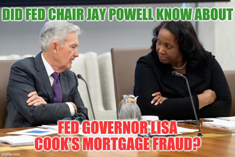 The Real Question | image tagged in memes,fed,governor,lisa,cook,fraud | made w/ Imgflip meme maker