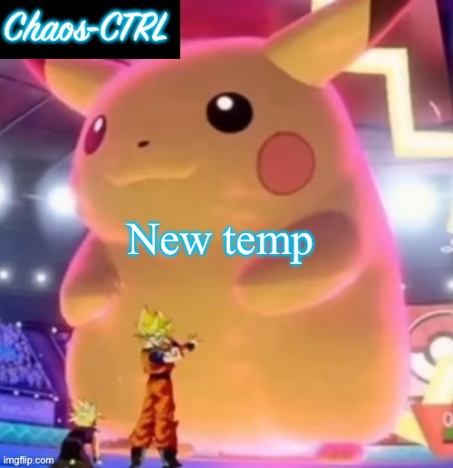 Take care of your mother for me, Gohan. | New temp | image tagged in chaosctrl pikachu | made w/ Imgflip meme maker