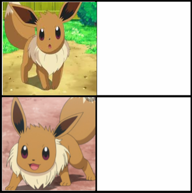High Quality Eevee Drake Format Blank Meme Template