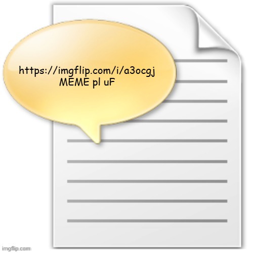 tgwesdfx | https://imgflip.com/i/a3ocgj
MEME pl uF | image tagged in tgwesdfx | made w/ Imgflip meme maker