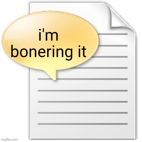 tgwesdfx | i'm bonering it | image tagged in tgwesdfx | made w/ Imgflip meme maker