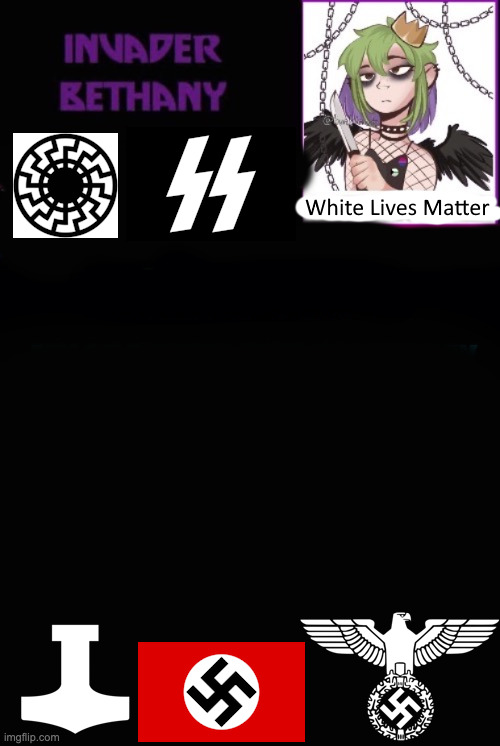 Hell nah this is Evil InvaderBethany ☠️ | image tagged in reversebethany template | made w/ Imgflip meme maker