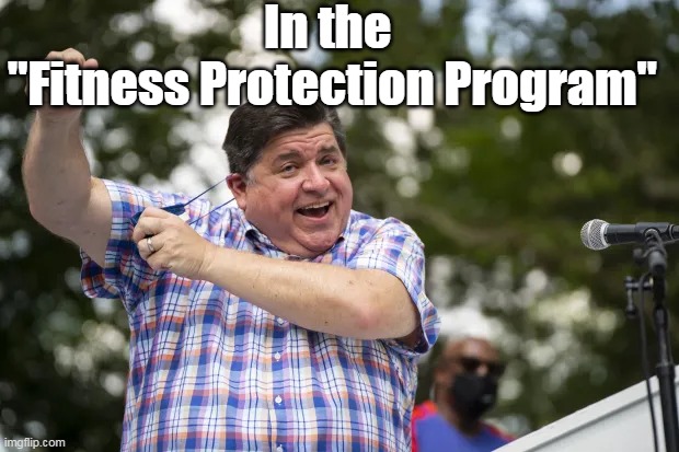 In the 
"Fitness Protection Program" | made w/ Imgflip meme maker