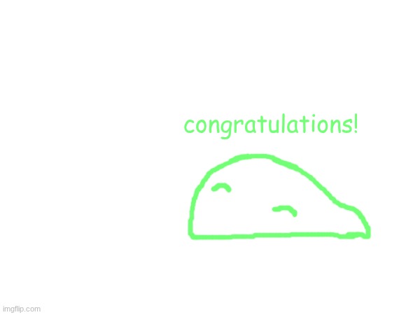 congratulations! | made w/ Imgflip meme maker