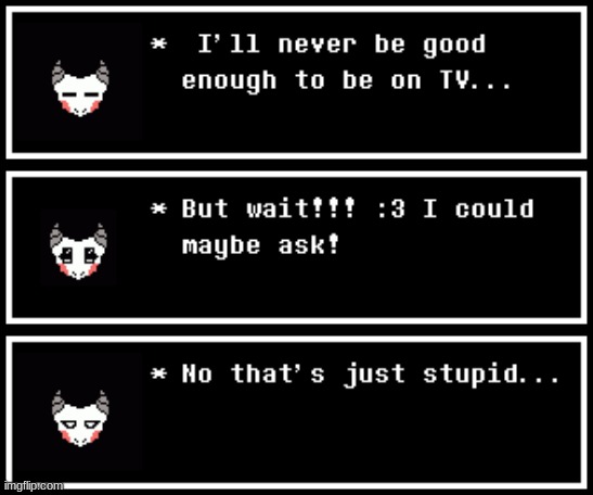 she's very indecisive and negative to herself btw | made w/ Imgflip meme maker