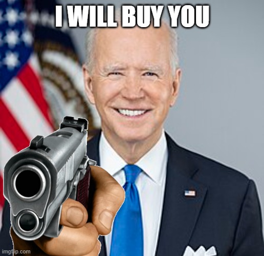 I WILL BUY YOU | made w/ Imgflip meme maker