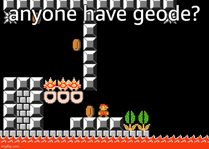 Mario Dash Spider | anyone have geode? | image tagged in mario dash spider | made w/ Imgflip meme maker