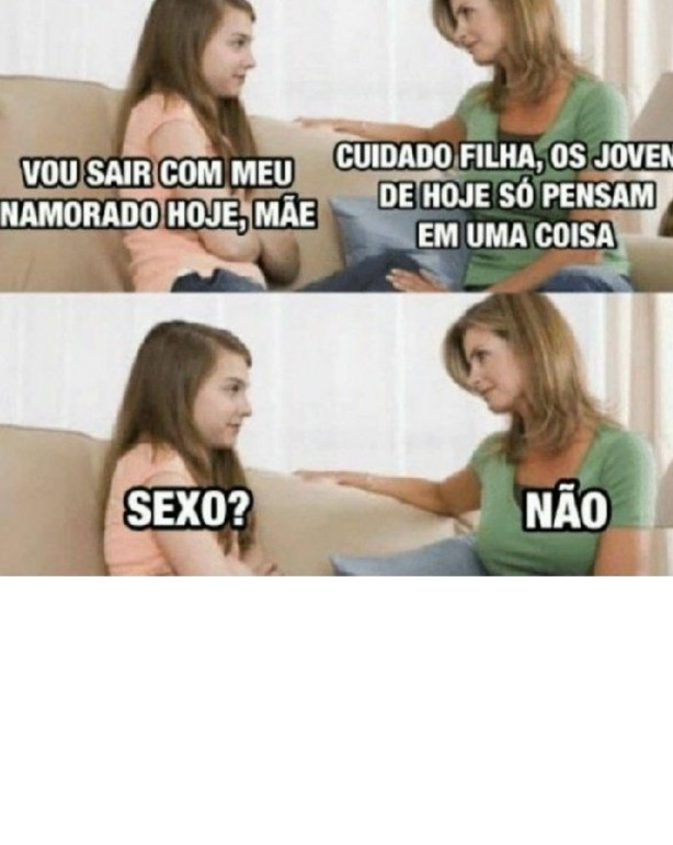 homens hoje em dia só pensam em uma coisa Blank Meme Template