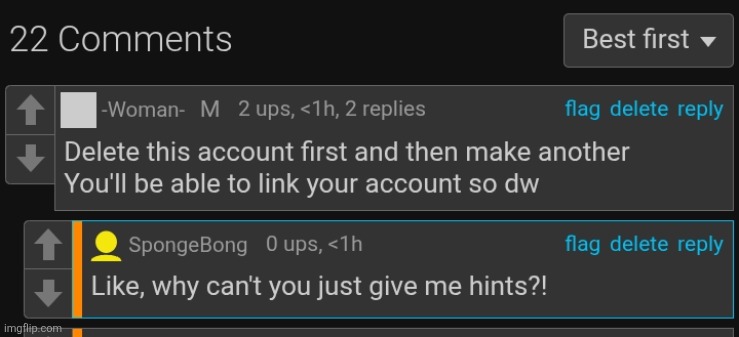 He actually deleted I'm crying (he wanted to knew How to create alt account) | made w/ Imgflip meme maker