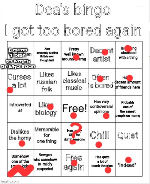 Dea's bingo | I mean I plan to watch Dr.Who soon | image tagged in dea's bingo | made w/ Imgflip meme maker