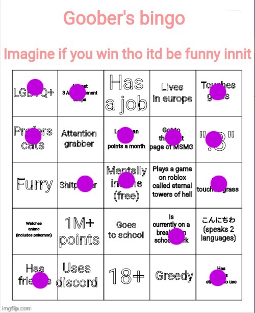 :3 | image tagged in my bingo | made w/ Imgflip meme maker
