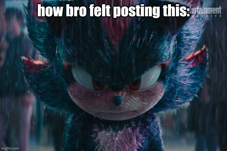Depressed shadow | how bro felt posting this: | image tagged in depressed shadow | made w/ Imgflip meme maker