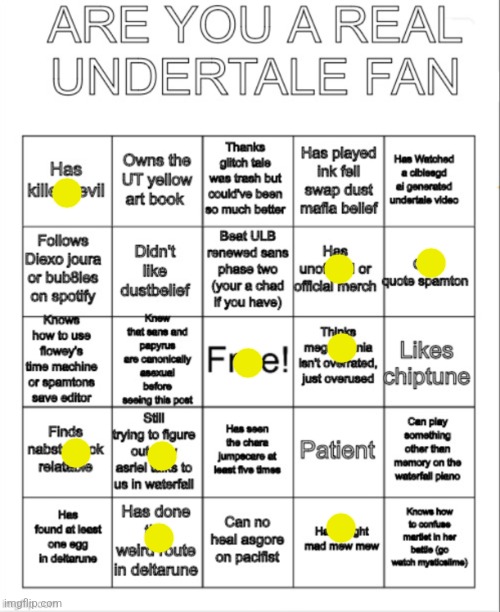 Not a lot, huh? | image tagged in undertale bingo | made w/ Imgflip meme maker