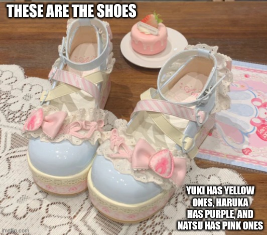 THESE ARE THE SHOES YUKI HAS YELLOW ONES, HARUKA HAS PURPLE, AND NATSU HAS PINK ONES | made w/ Imgflip meme maker